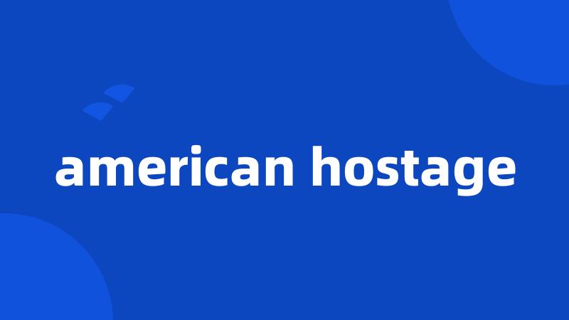 american hostage