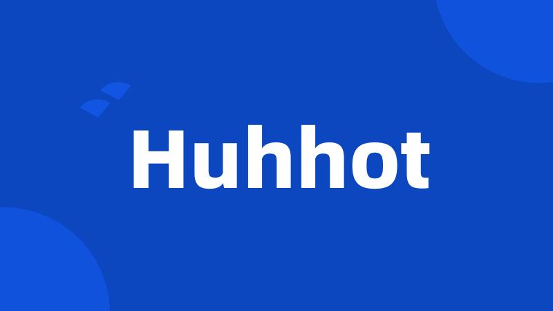 Huhhot