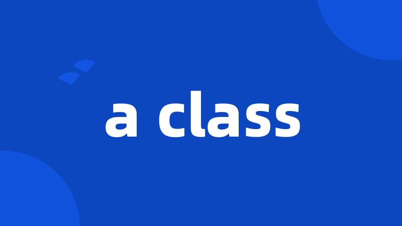 a class