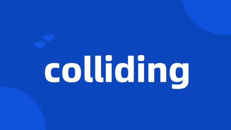 colliding