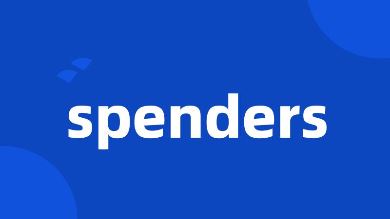 spenders