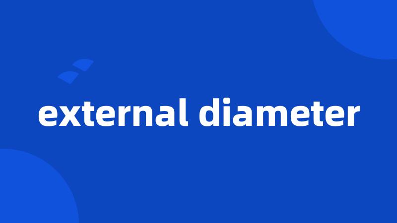 external diameter