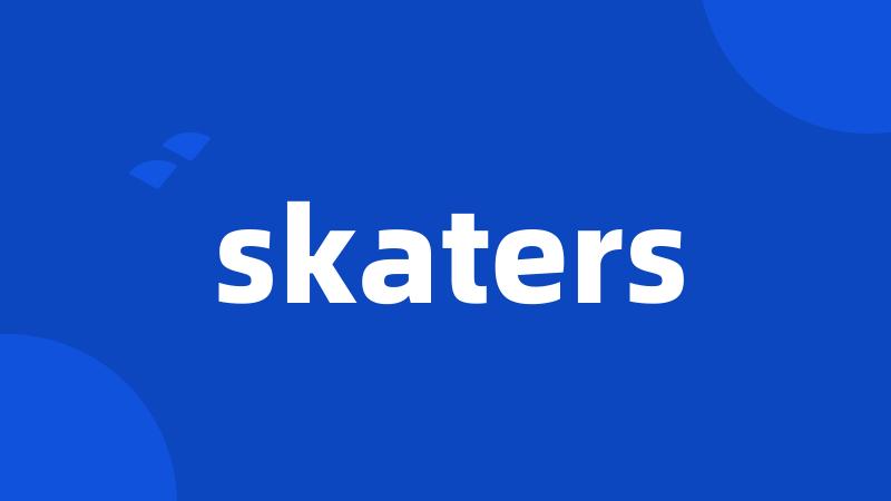 skaters