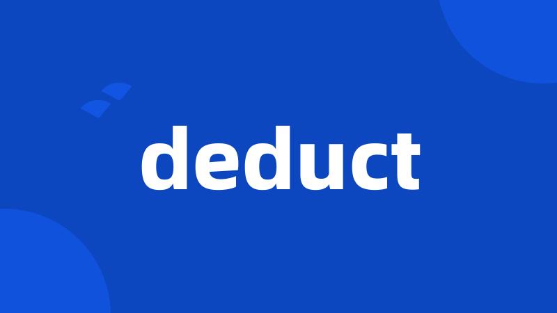 deduct