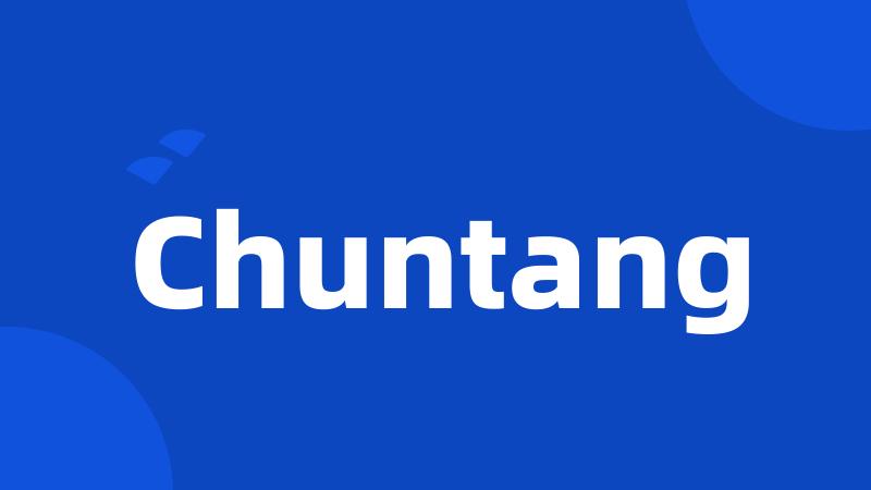 Chuntang