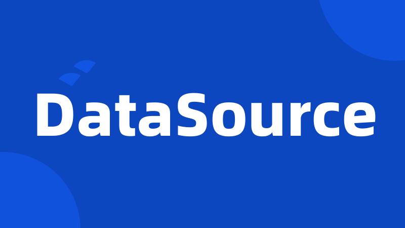 DataSource