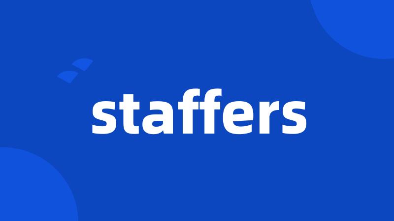 staffers