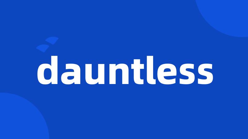 dauntless