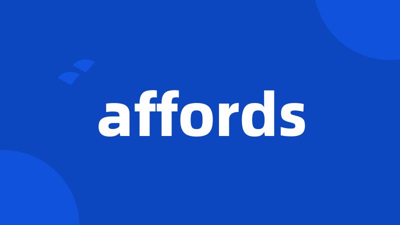 affords