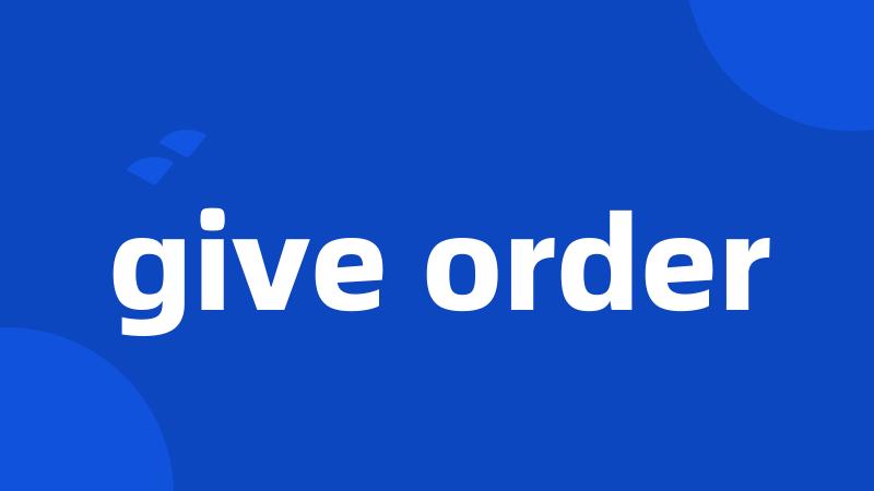 give order