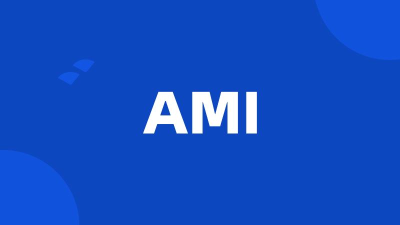 AMI