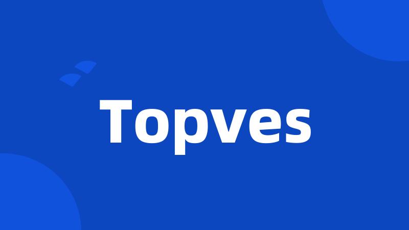 Topves