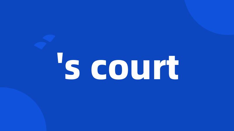 's court
