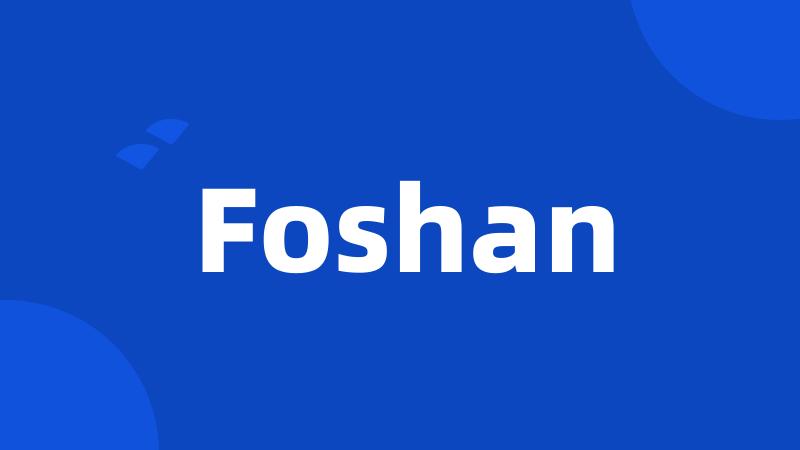Foshan