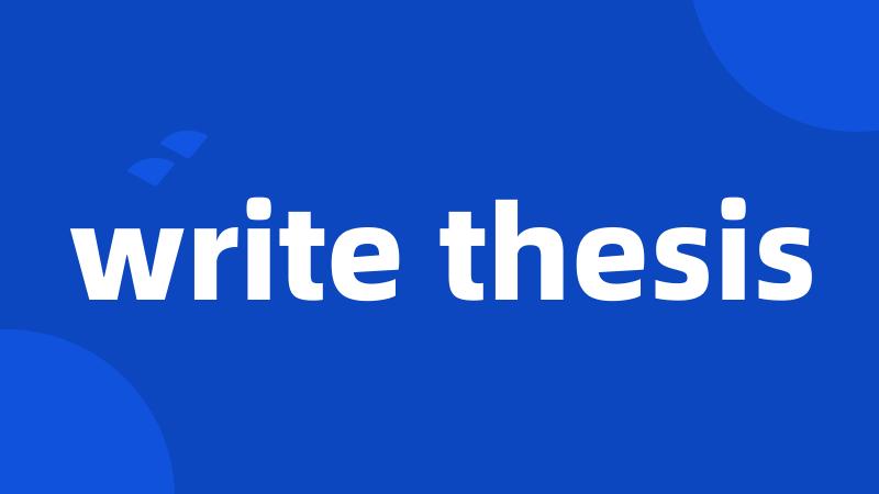 write thesis