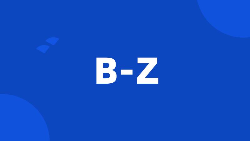 B-Z