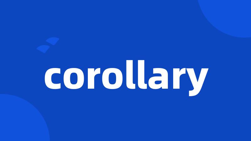 corollary