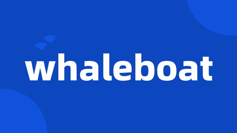 whaleboat