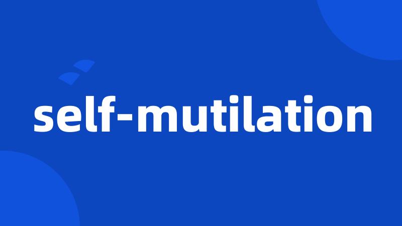 self-mutilation