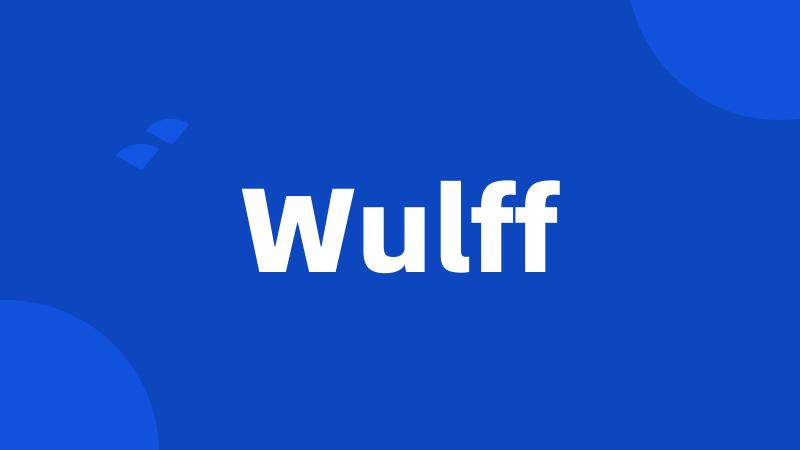 Wulff