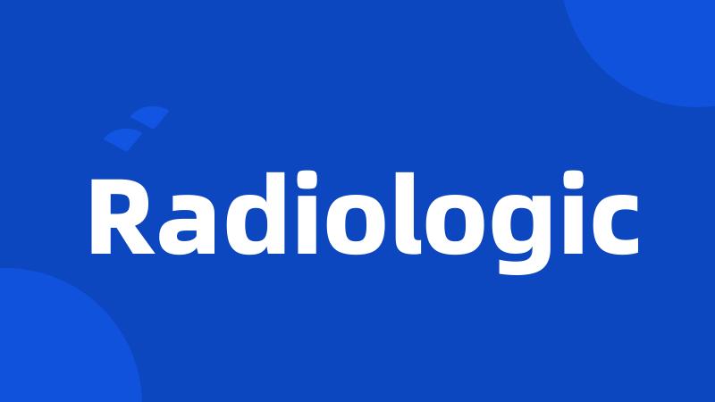 Radiologic