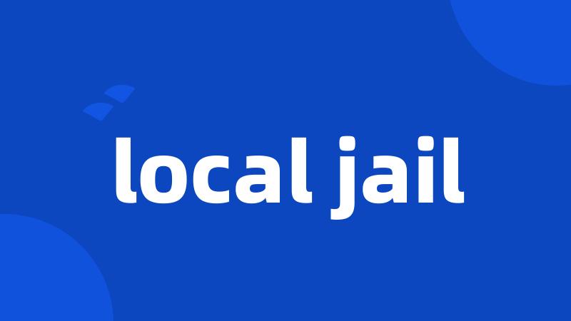 local jail