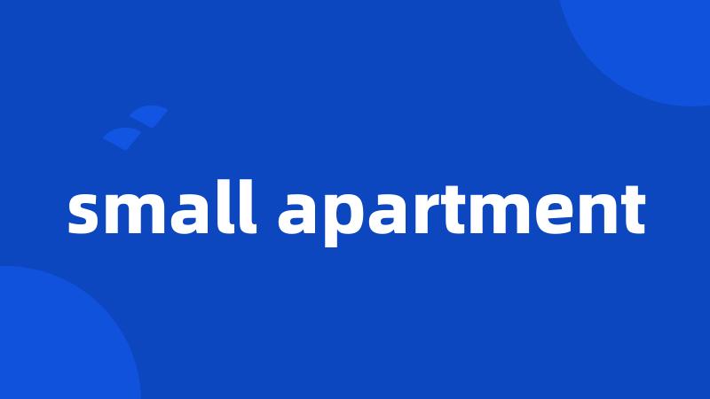 small apartment
