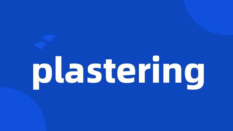 plastering