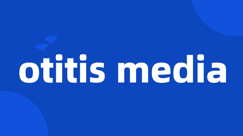 otitis media