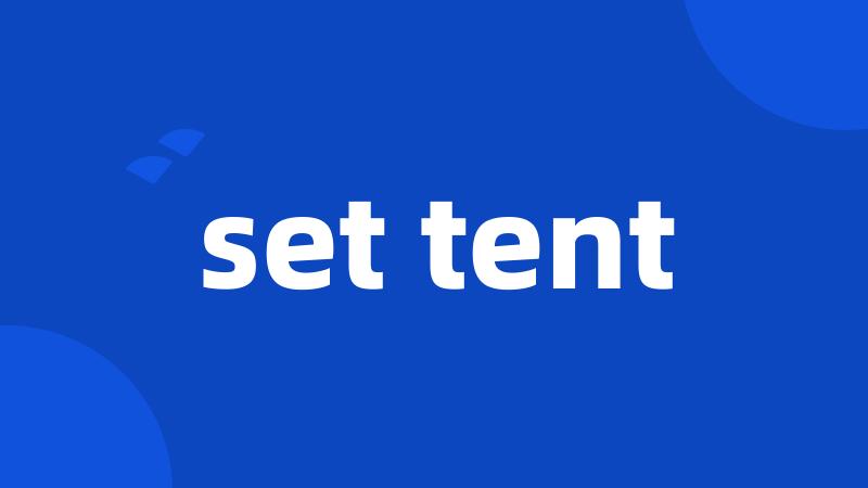 set tent