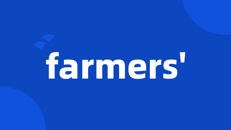 farmers'