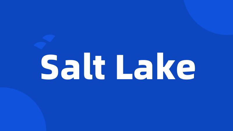 Salt Lake