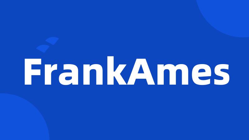 FrankAmes