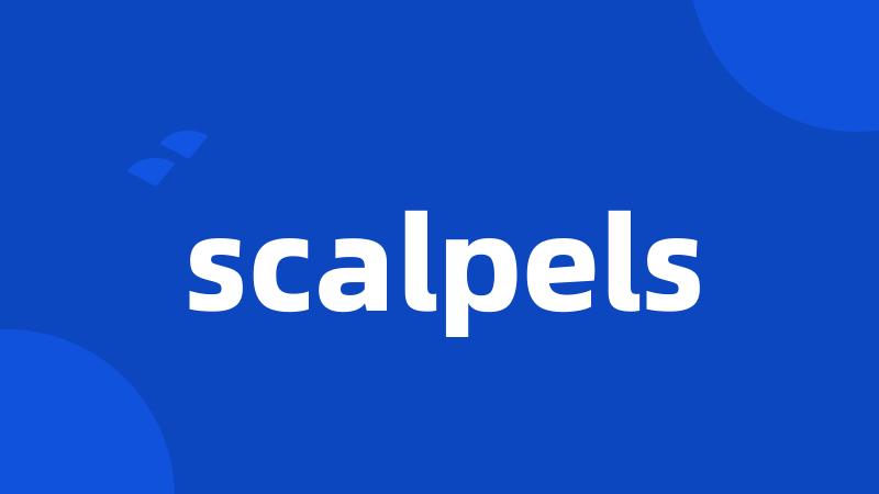 scalpels
