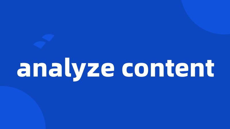 analyze content