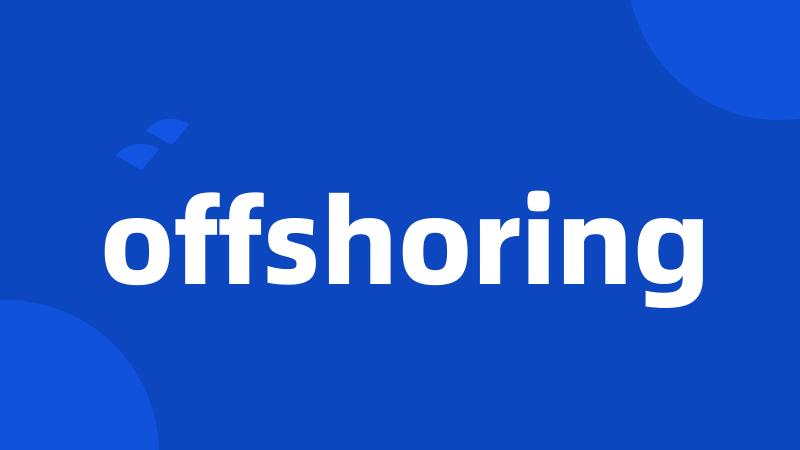 offshoring