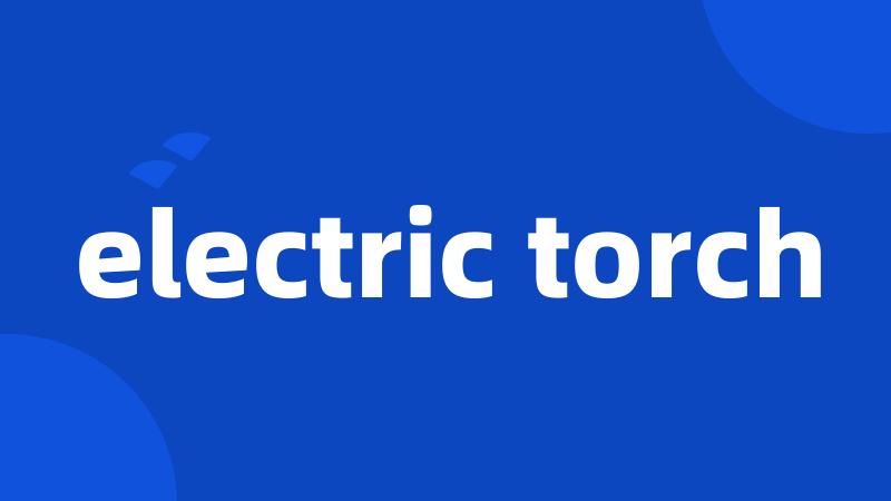 electric torch