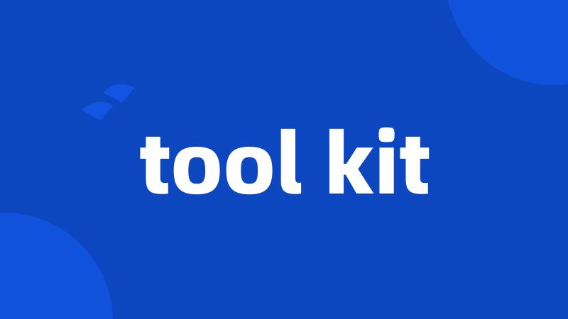 tool kit