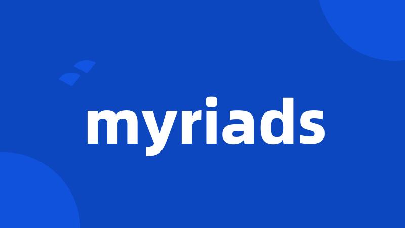 myriads