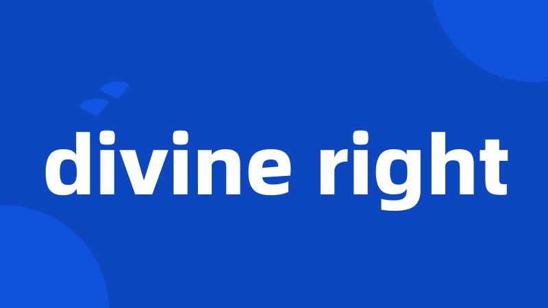 divine right