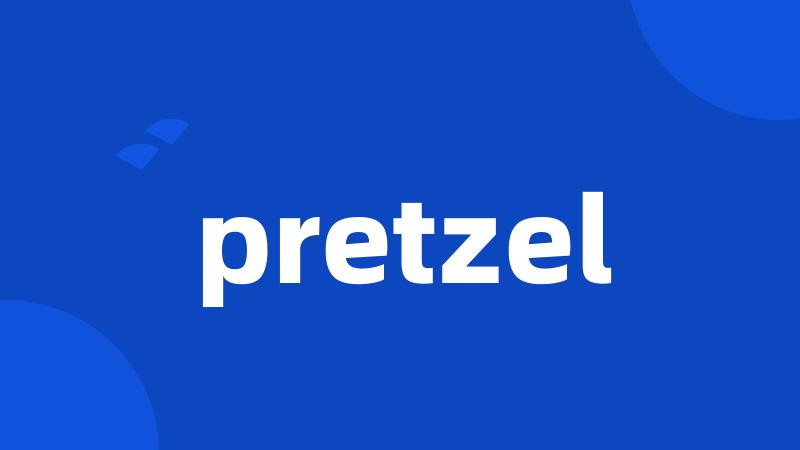 pretzel