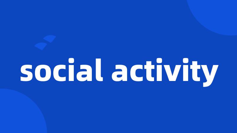social activity