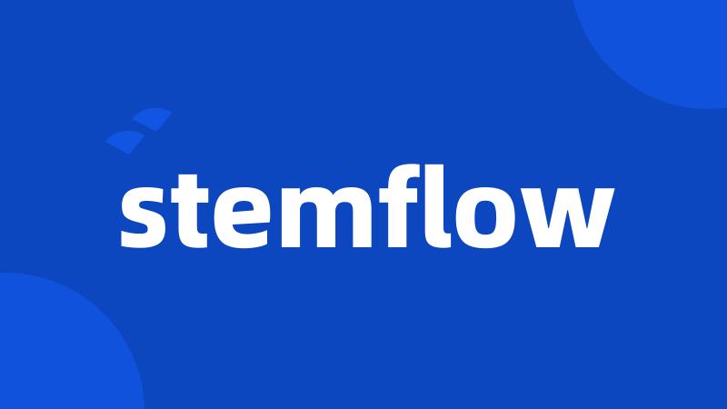 stemflow