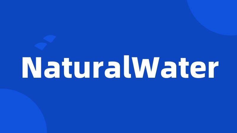 NaturalWater
