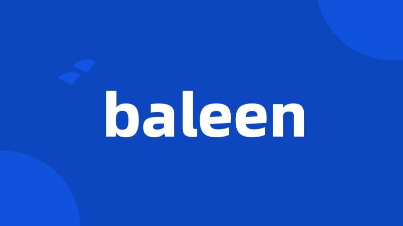 baleen