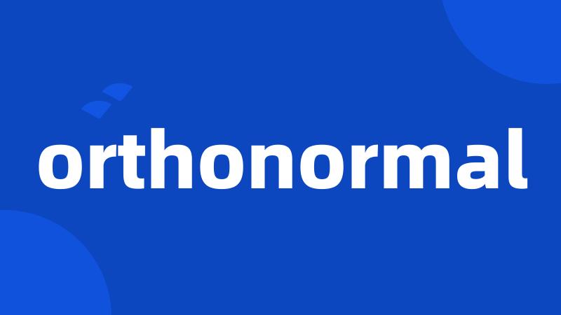 orthonormal