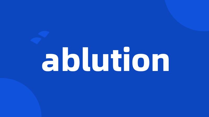 ablution