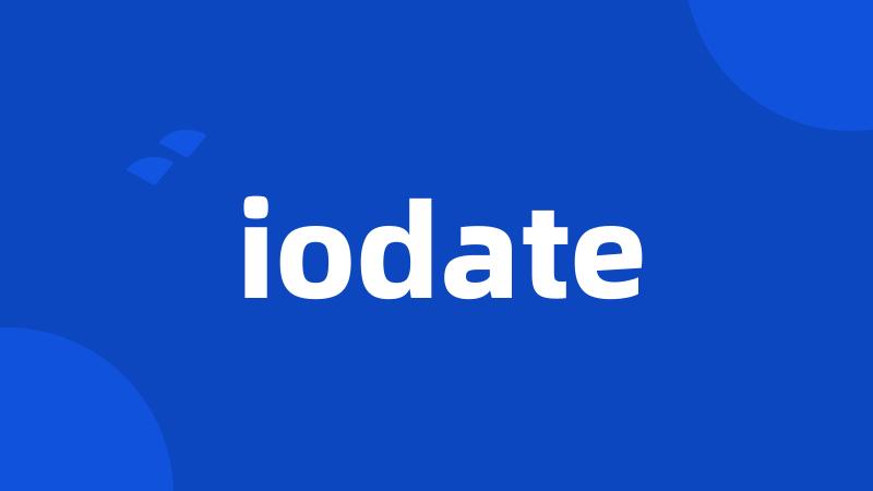 iodate