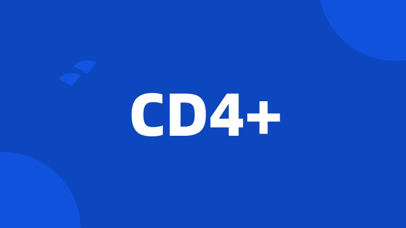 CD4+