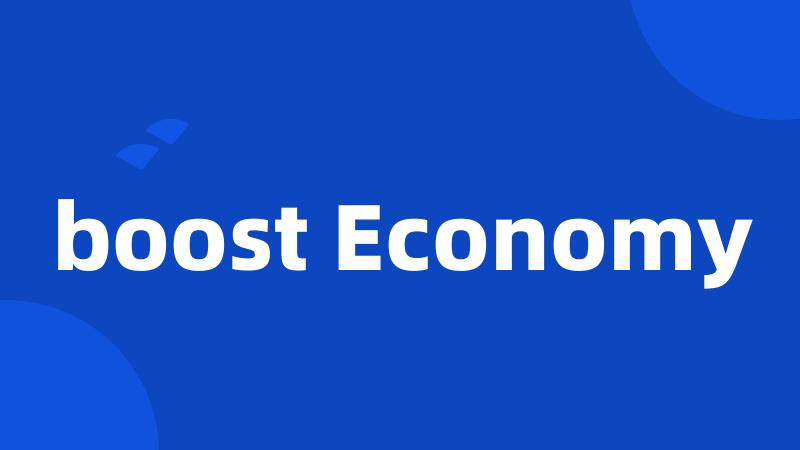 boost Economy